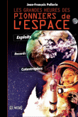 Les grandes heures des pionniers de l'espace&nbsp;-&nbsp;Jean-François Pellerin