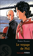 Le voyage de Phil&nbsp;-&nbsp;Patrick Pécherot