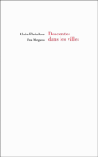 Descente dans les villes&nbsp;-&nbsp;Alain Fleischer