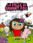 La fille du savant fou - La fille du savant fou, T1