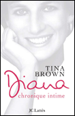Diana, chronique intime&nbsp;-&nbsp;Tina Brown