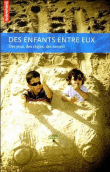 Les enfants entre eux