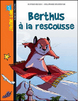 Berthus à la rescousse&nbsp;-&nbsp;Olivier Muller, Roland  Di Costanzo