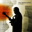 Diely Moussa Kouyaté&nbsp;-&nbsp;Le temps