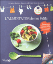 L'alimentation de nos petits&nbsp;-&nbsp;Catherine Bourron-Normand, Béatrice Vigot-Lagandré