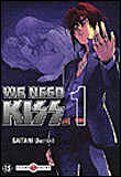 We need kiss