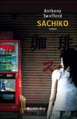 Sachiko&nbsp;-&nbsp;Anthony Swofford
