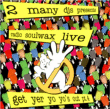 Presents Radio Soulwax live - Get yer yo yo's out pt 4