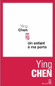 Un enfant à ma porte&nbsp;-&nbsp;Ying Chen