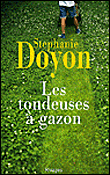 Les tondeuses à gazon&nbsp;-&nbsp;Stephanie Doyon