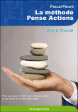 La méthode Pense Actions&nbsp;-&nbsp;Pascal Parant