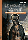 Le miracle oublié&nbsp;-&nbsp;S. Bile