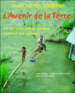 L'avenir de la Terre&nbsp;-&nbsp;Yann Arthus-Bertrand