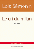 Le cri du milan&nbsp;-&nbsp;Laurence Sémonin