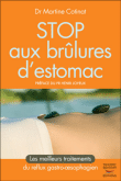 Stop aux brûlures d'estomac&nbsp;-&nbsp;Martine Cotinat