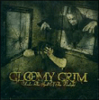 Gloomy Grim&nbsp;-&nbsp;Under the spell of the unlight