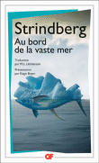 Au bord de la vaste mer&nbsp;-&nbsp;Régis Boyer, August Strindberg