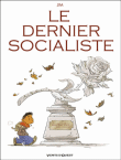 Le dernier socialiste&nbsp;-&nbsp;Jim
