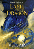 L'oeil du dragon, T1&nbsp;-&nbsp;Mark Robson
