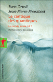 Le cantique des quantiques&nbsp;-&nbsp;Sven Ortoli, Jean-Pierre Pharabod