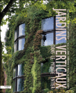 Jardins verticaux, dans le monde entier