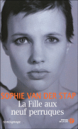 La fille aux neuf perruques&nbsp;-&nbsp;Sophie Van Der Stap