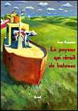 Le paysan qui rêvait de bateaux&nbsp;-&nbsp;J. Rassmus