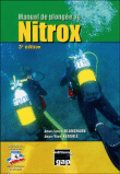 Manuel de plongée au Nitrox&nbsp;-&nbsp;Jean-Louis Blanchard, Jean-Yves Kersale
