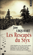Les rescapés du Styx&nbsp;-&nbsp;Jane Urquhart