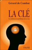 La clé&nbsp;-&nbsp;Gérard de Combat