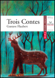 Trois contes&nbsp;-&nbsp;Gustave Flaubert