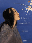 Fleur de cendre&nbsp;-&nbsp;Annick Combier, Anne Romby