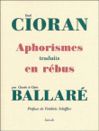 Aphorismes mis en rébus&nbsp;-&nbsp;Emil Cioran, C. Ballare