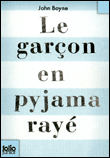 Le garçon en pyjama rayé