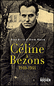 Céline à Bézons 1940-1944&nbsp;-&nbsp;D. Renard, David Alliot