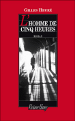 L'homme de cinq heures&nbsp;-&nbsp;Gilles Heure
