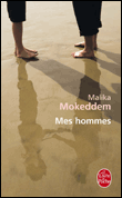 Mes hommes&nbsp;-&nbsp;Malika Mokeddem
