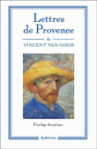 Lettres de Provence&nbsp;-&nbsp;Vincent Van Gogh