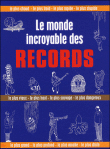 Le monde incroyable des records&nbsp;-&nbsp;Collectif