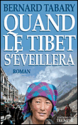 Quand le Tibet s'éveillera&nbsp;-&nbsp;Bernard Tabary