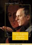 Dario Argento&nbsp;-&nbsp;Jean-Baptiste Thoret