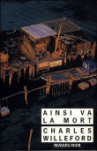 Ainsi va la mort&nbsp;-&nbsp;C. Willeford