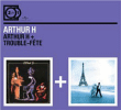 Arthur H&nbsp;-&nbsp;Arthur H - Trouble fête