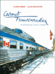 Carnet transcanadien de Toronto à Vancouver&nbsp;-&nbsp;Olivier Barrot, Alain Bouldouyre