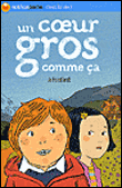 Un coeur gros comme ça&nbsp;-&nbsp;Jo Hoestlandt, Frédéric Rébéna