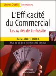 Les 10 clés de l'efficacité du commercial&nbsp;-&nbsp;René Moulinier
