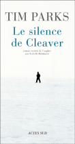 Le silence de Cleaver&nbsp;-&nbsp;Tim Parks