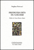 Premiers dits du colibri&nbsp;-&nbsp;Stéphen Bertrand