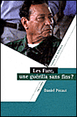 Les FARC, une gu�rilla sans fins