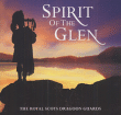 The Royal Scots Dragoon Guards&nbsp;-&nbsp;Spirit of the Glen - Super jewel
